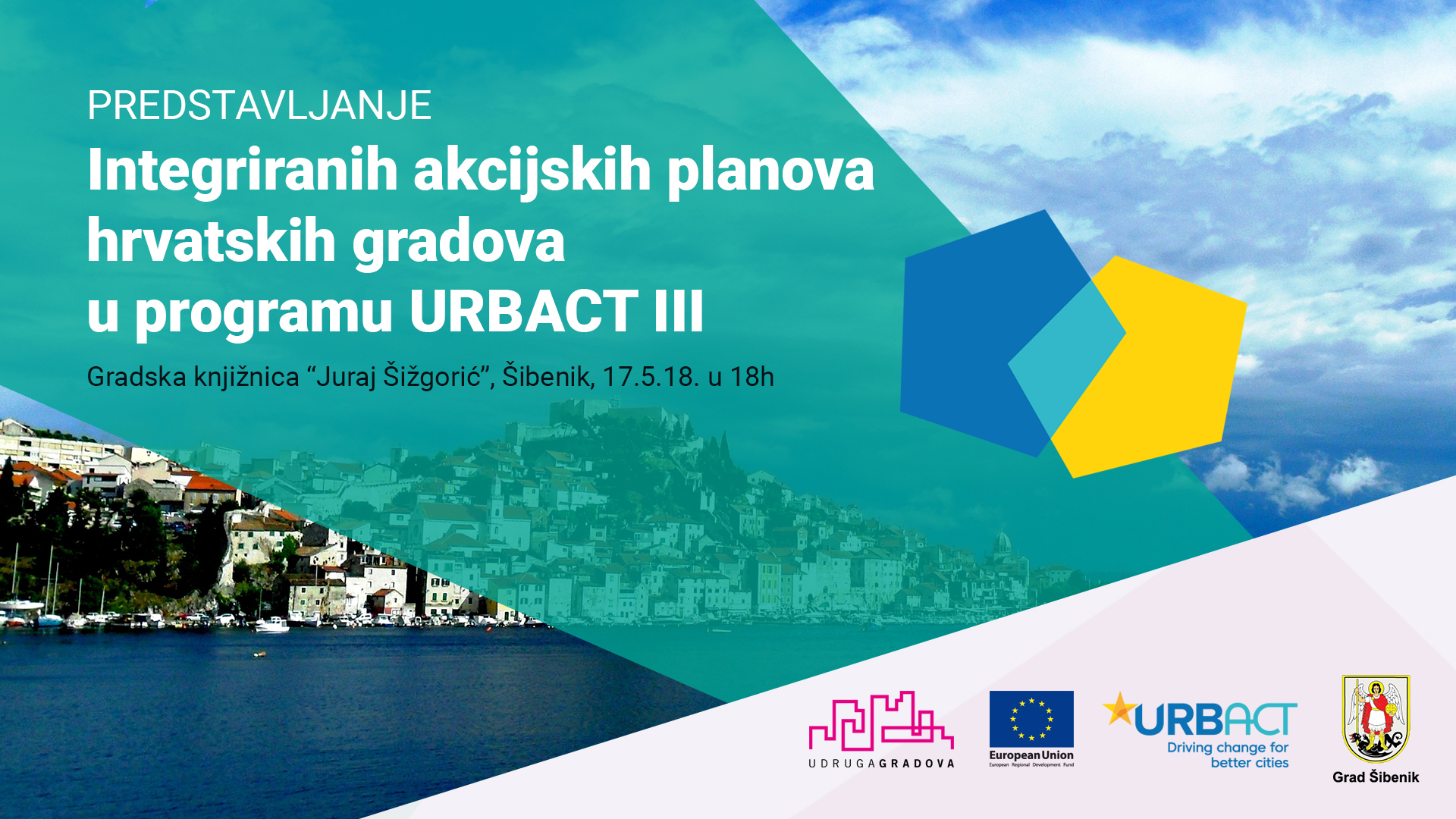 Predstavljanje URBACT-ovih integriranih akcijskih planova – Šibenik, 17. svibnja