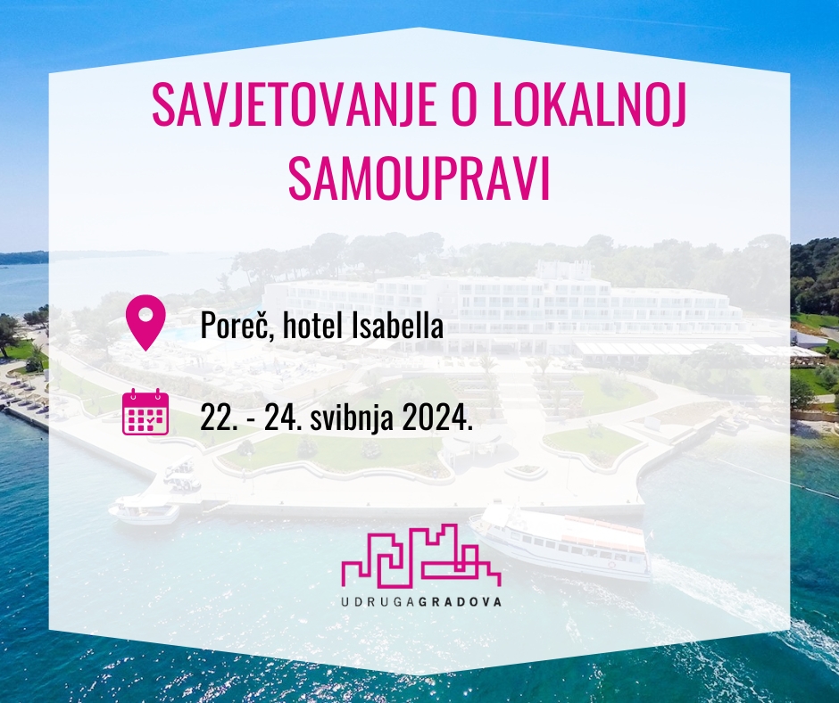 Održano Savjetovanje o lokalnoj samoupravi u Poreču