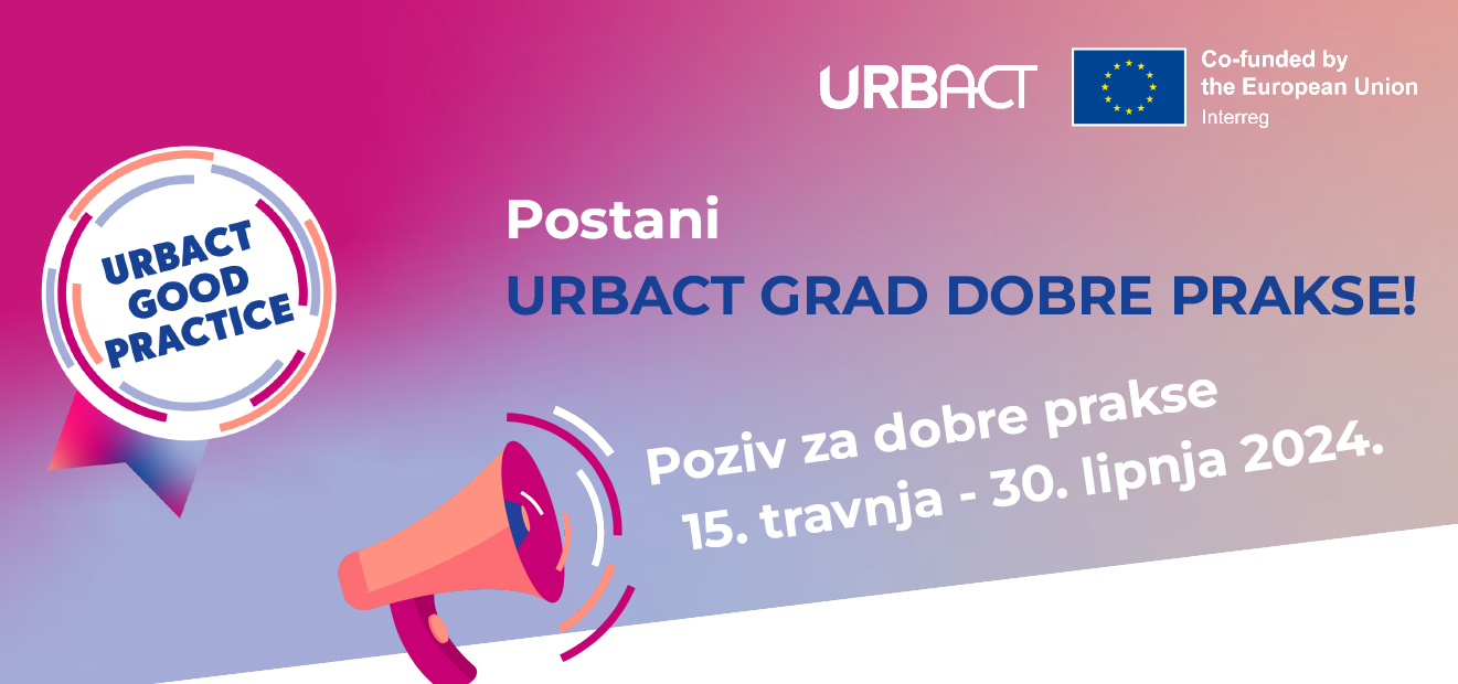 URBACT poziv za dobre prakse – rok za prijave 30. lipnja!