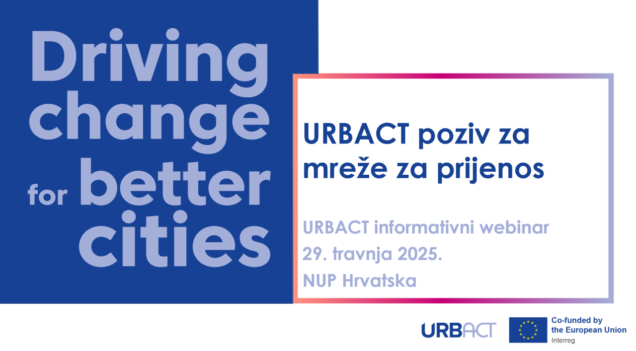 URBACT poziv za mreže za prijenos – snimka webinara i prezentacije