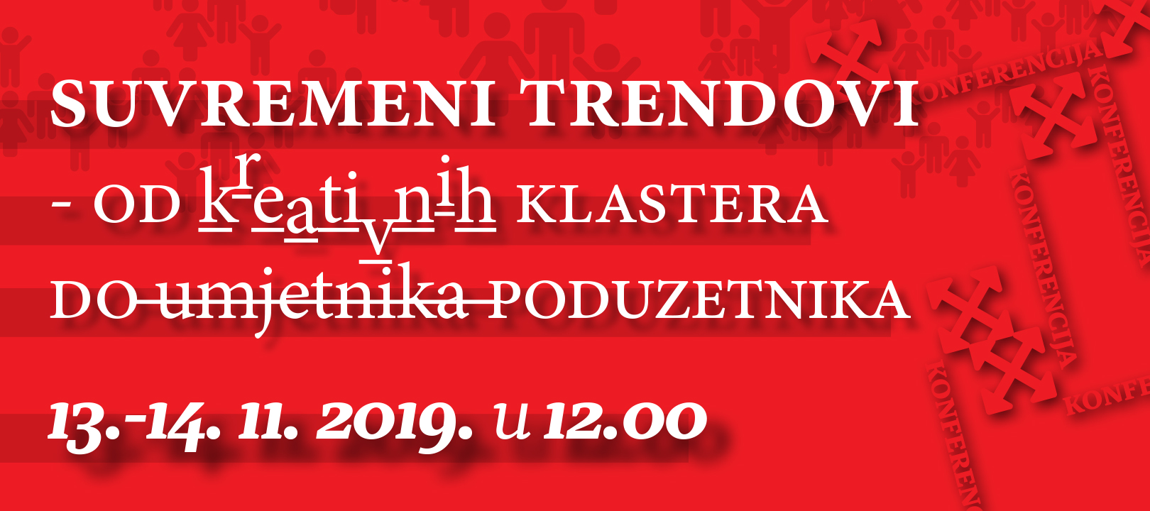 Konferencija Suvremeni trendovi – od kreativnih klastera do umjetnika poduzetnika